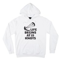 Kiteboarding Kitesurfing Funny 15 Knots Joke Kiteboarder Hoodie