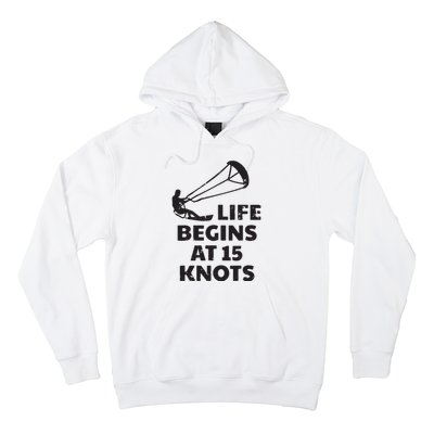 Kiteboarding Kitesurfing Funny 15 Knots Joke Kiteboarder Hoodie