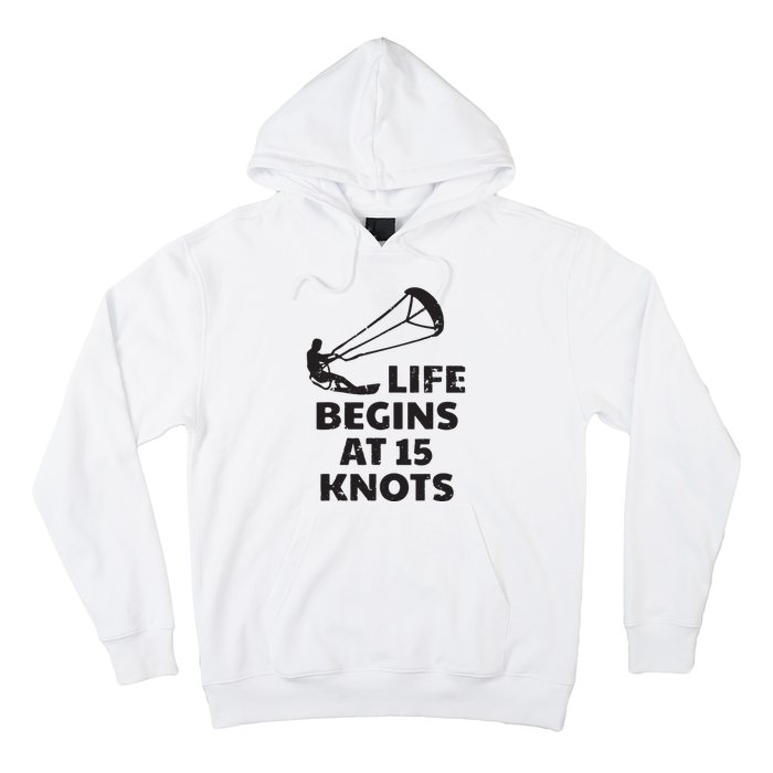 Kiteboarding Kitesurfing Funny 15 Knots Joke Kiteboarder Hoodie