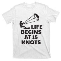 Kiteboarding Kitesurfing Funny 15 Knots Joke Kiteboarder T-Shirt