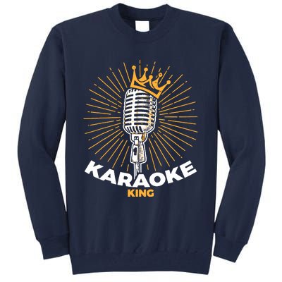 Karaoke King For Singers And Music Makers Karaoke Tall Sweatshirt