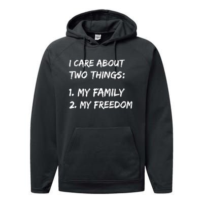 Kat Kanada I Care About Two Things 1 My Family 2 My Freedom Performance Fleece Hoodie