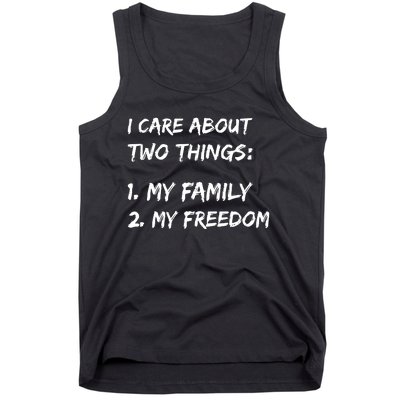 Kat Kanada I Care About Two Things 1 My Family 2 My Freedom Tank Top