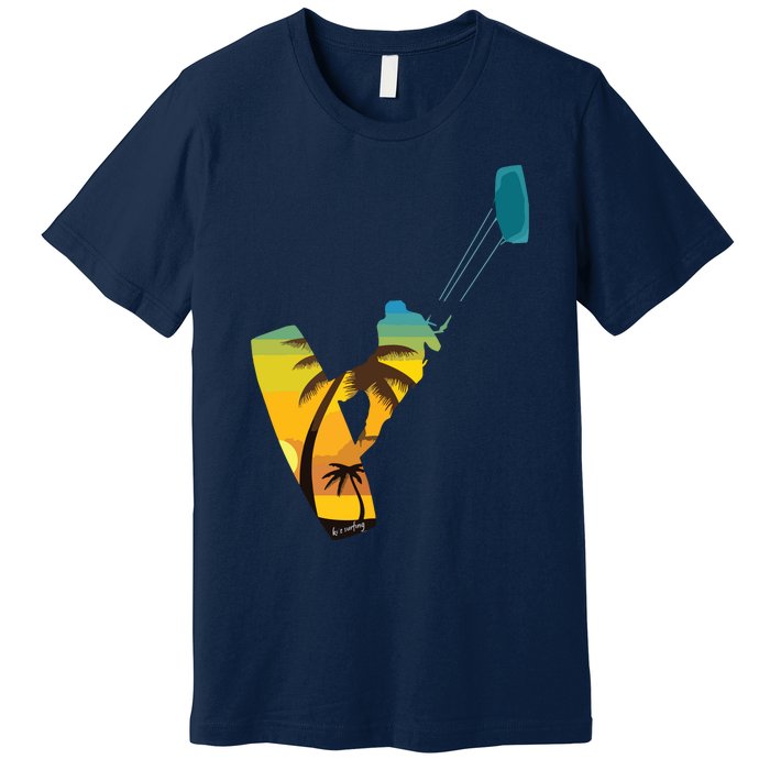 KITE Kiteboarding Kitesurfing Surf For Kitsurfer Surfer Premium T-Shirt