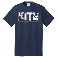 KITE Kiteboarding Kiting Kitesurfing Kitesurf Gift Tall T-Shirt