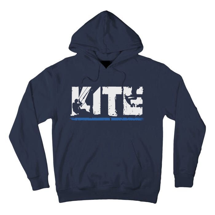 KITE Kiteboarding Kiting Kitesurfing Kitesurf Gift Tall Hoodie