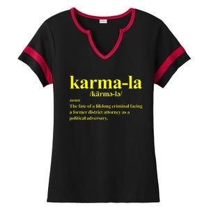 Kamala Karma La Definition Fate Of A Lifelong Criminal Ladies Halftime Notch Neck Tee