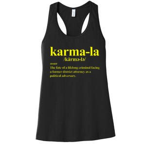 Kamala Karma La Definition Fate Of A Lifelong Criminal Women's Racerback Tank