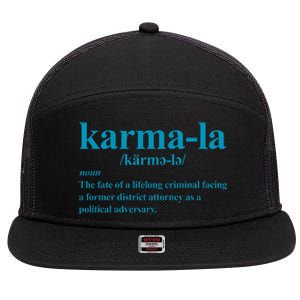 Kamala Karma La Definition Fate Of A Lifelong Criminal 7 Panel Mesh Trucker Snapback Hat