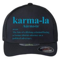 Kamala Karma La Definition Fate Of A Lifelong Criminal Flexfit Unipanel Trucker Cap