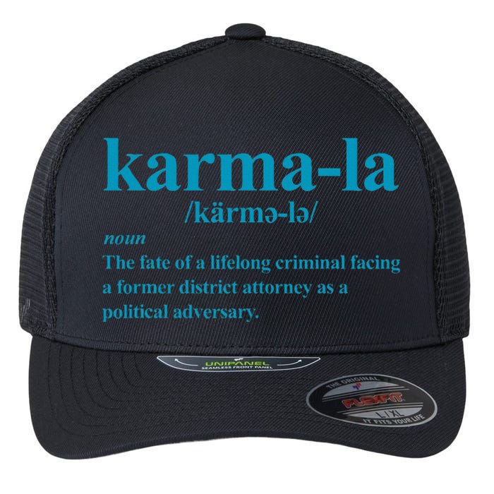 Kamala Karma La Definition Fate Of A Lifelong Criminal Flexfit Unipanel Trucker Cap