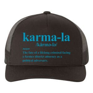 Kamala Karma La Definition Fate Of A Lifelong Criminal Yupoong Adult 5-Panel Trucker Hat