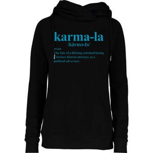 Kamala Karma La Definition Fate Of A Lifelong Criminal Womens Funnel Neck Pullover Hood