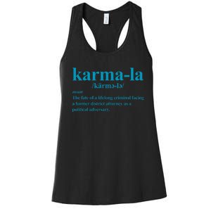 Kamala Karma La Definition Fate Of A Lifelong Criminal Women's Racerback Tank