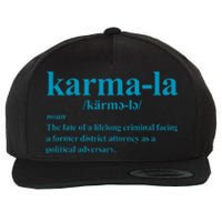 Kamala Karma La Definition Fate Of A Lifelong Criminal Wool Snapback Cap