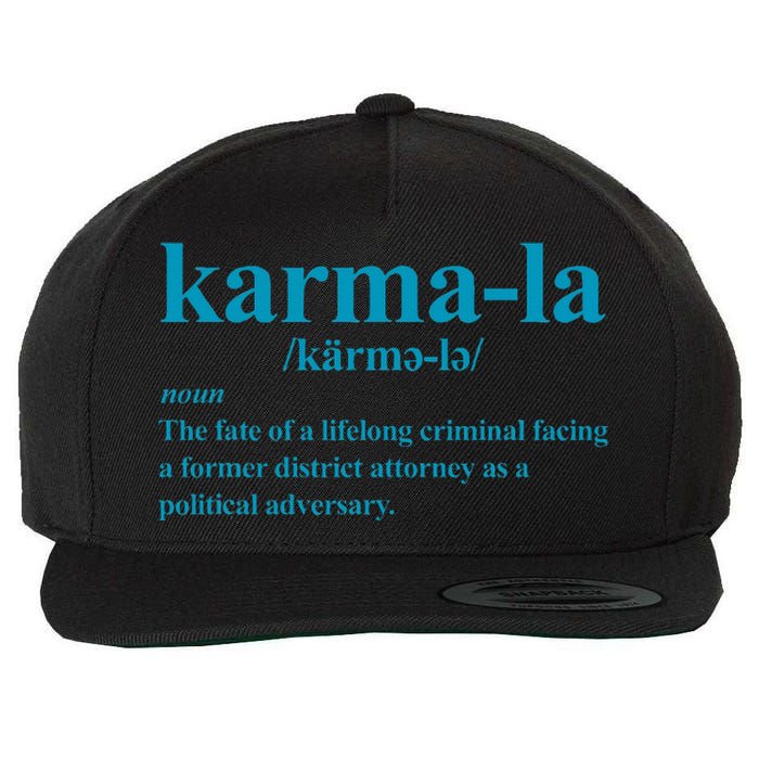 Kamala Karma La Definition Fate Of A Lifelong Criminal Wool Snapback Cap