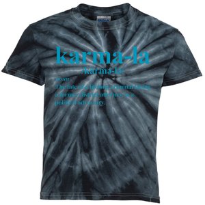 Kamala Karma La Definition Fate Of A Lifelong Criminal Kids Tie-Dye T-Shirt