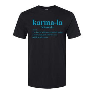 Kamala Karma La Definition Fate Of A Lifelong Criminal Softstyle CVC T-Shirt