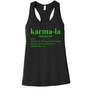 Kamala Karma La Definition Fate Of A Lifelong Criminal Women's Racerback Tank