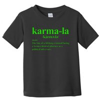 Kamala Karma La Definition Fate Of A Lifelong Criminal Toddler T-Shirt