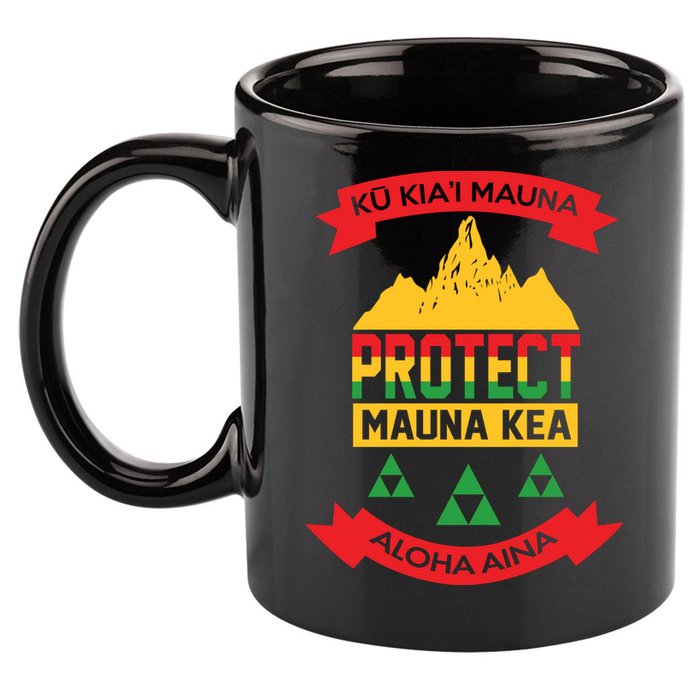 Ku Kia'i Mauna Protect Mauna Kea Aloha Aina 11oz C Handle Ceramic Mug