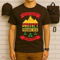 Ku Kia'i Mauna Protect Mauna Kea Aloha Aina T-Shirt