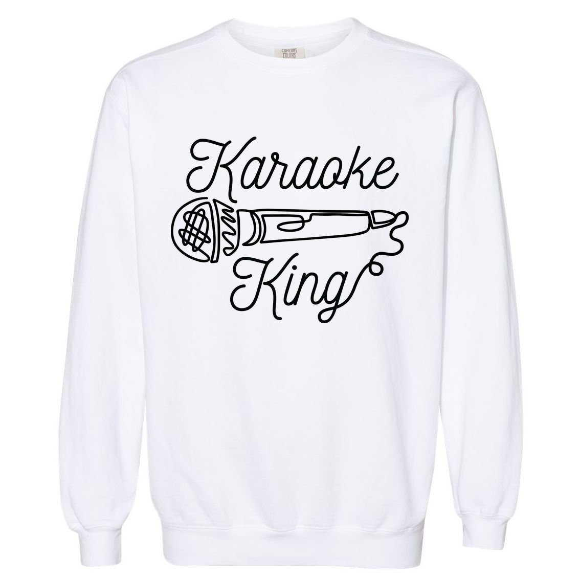 Karaoke King Microphone Musical Garment-Dyed Sweatshirt