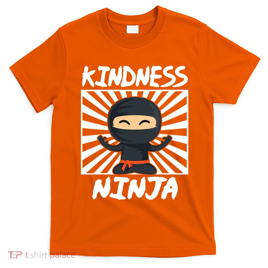 Kids Kindness Ninja Anti Bullying Gift Orange Unity Day T-Shirt