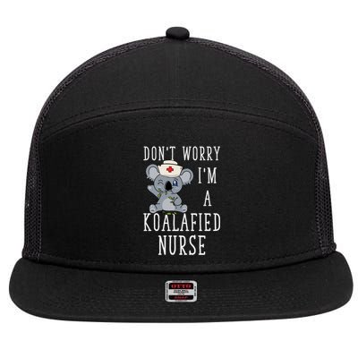 Koala Koalafied Nursing Qualified Nurse Funny Nurse Pets Meaningful Gift 7 Panel Mesh Trucker Snapback Hat