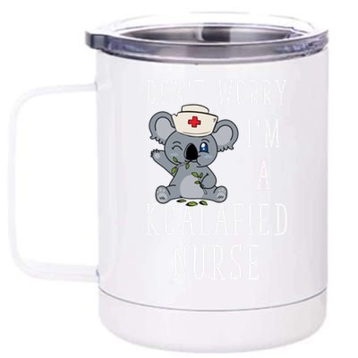 Koala Koalafied Nursing Qualified Nurse Funny Nurse Pets Meaningful Gift 12 oz Stainless Steel Tumbler Cup