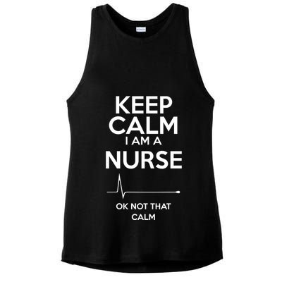 Keep Calm IM A Nurse Ok Not That Calm Ladies PosiCharge Tri-Blend Wicking Tank