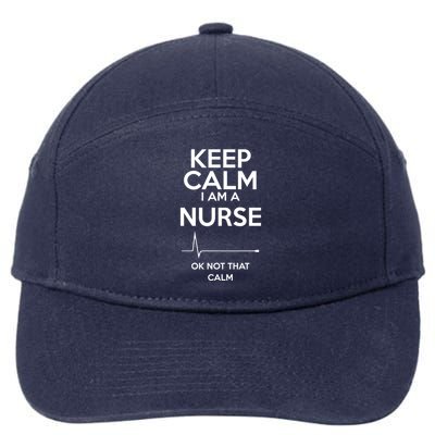 Keep Calm IM A Nurse Ok Not That Calm 7-Panel Snapback Hat