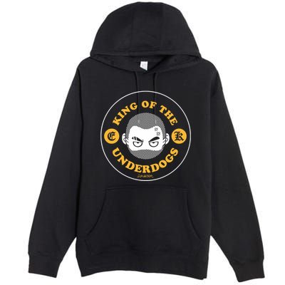 Kaybebop King Of The Underdogs Premium Pullover Hoodie