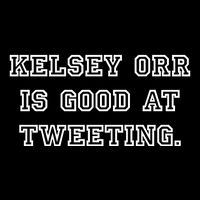 Kelseytayorr Kelsey Orr Is Good At Tweeting Bag