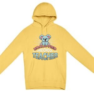 KoalaFied Koala Proud Preschool Teacher Gift Premium Pullover Hoodie