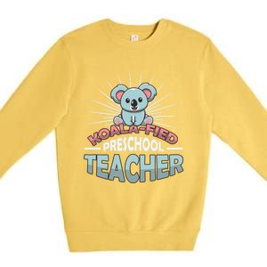 KoalaFied Koala Proud Preschool Teacher Gift Premium Crewneck Sweatshirt