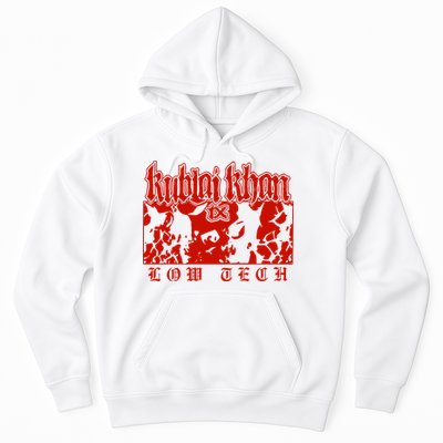 Kublai Khan Tx Low Tech New Hoodie