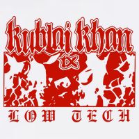 Kublai Khan Tx Low Tech New Button