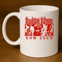 Kublai Khan Tx Low Tech New 11oz C Handle Ceramic Mug
