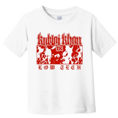 Kublai Khan Tx Low Tech New Toddler T-Shirt