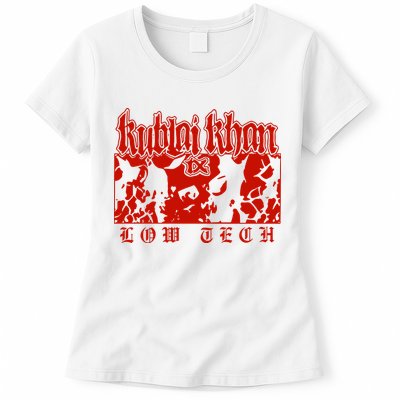 Kublai Khan Tx Low Tech New Womens T-Shirt