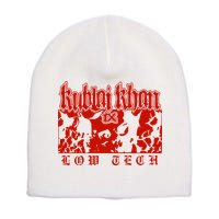 Kublai Khan Tx Low Tech New Short Acrylic Beanie