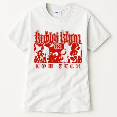 Kublai Khan Tx Low Tech New Tall T-Shirt