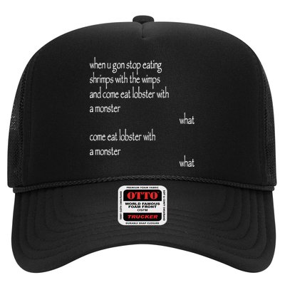 Karsten Kroening When U Gon Stop Eating Shrimps With The Wimps And Come Eat Lobs Trucker Hat