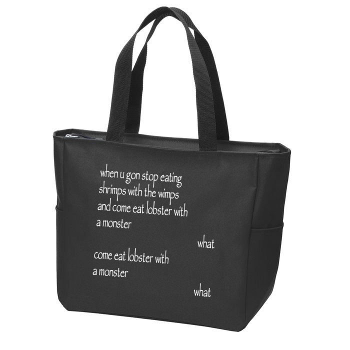 Karsten Kroening When U Gon Stop Eating Shrimps With The Wimps And Come Eat Lobs Zip Tote Bag