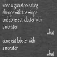 Karsten Kroening When U Gon Stop Eating Shrimps With The Wimps And Come Eat Lobs Vector Backpack