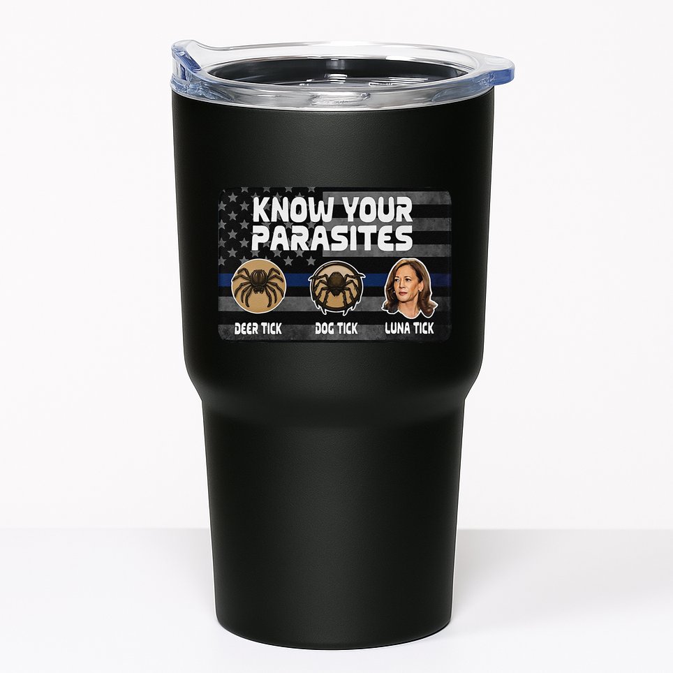 Kamala Know Your Parasites Deer Tick Dog Tick Luna Tick Gift Tumbler