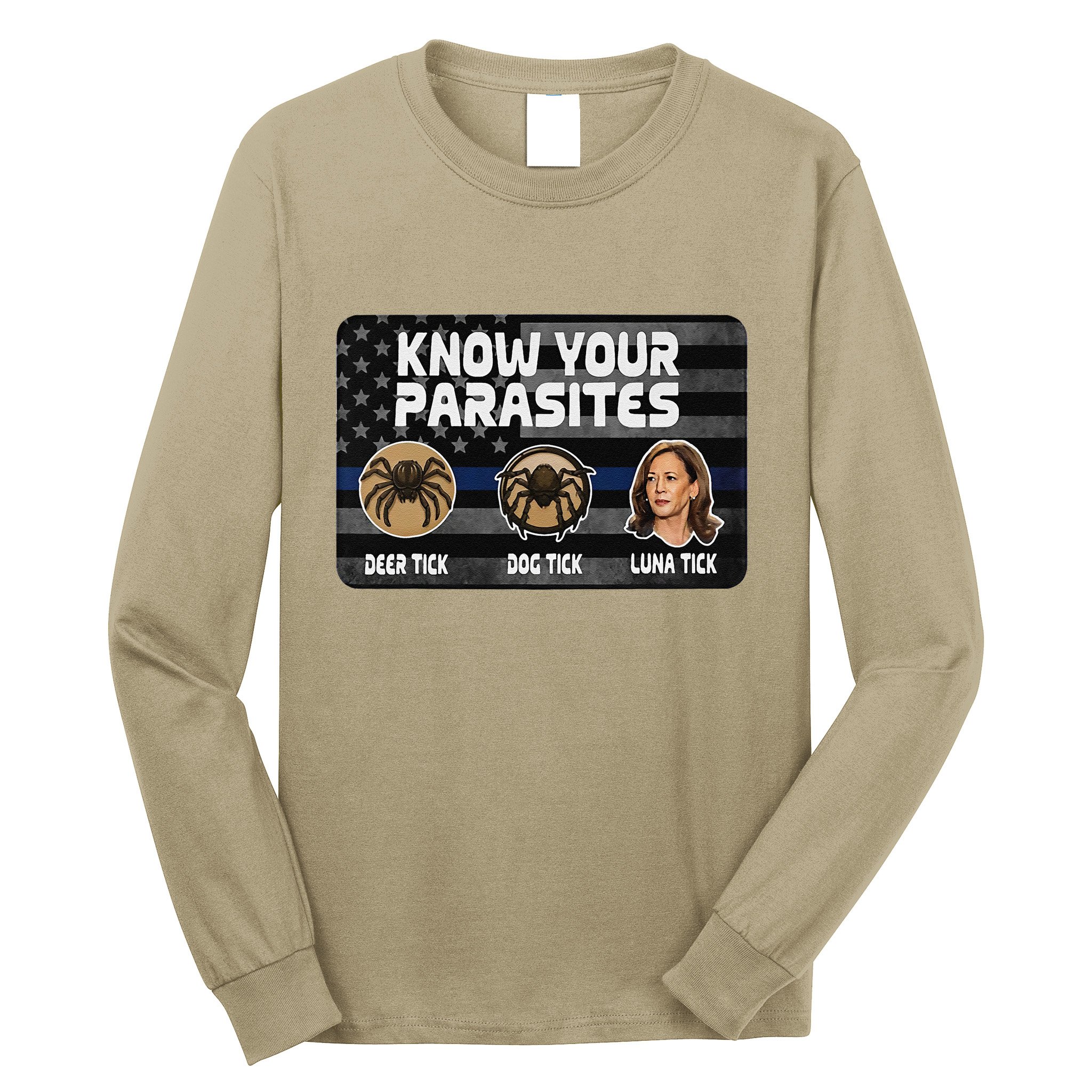 Kamala Know Your Parasites Deer Tick Dog Tick Luna Tick Gift Long Sleeve Shirt