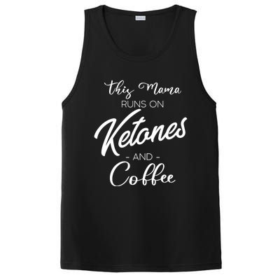 Ketogenic Low Carb Dieter Mom Coffee Fanatic Caffeine Mama Gift PosiCharge Competitor Tank