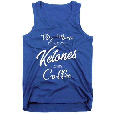 Ketogenic Low Carb Dieter Mom Coffee Fanatic Caffeine Mama Gift Tank Top